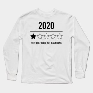 2020 Would Not Recommend Shirts, Funny Shirts, Social Distancing Shirt, 2020 1 Star Rating, 2020 Shirts Long Sleeve T-Shirt